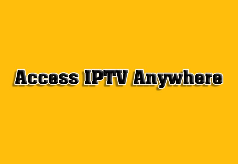 How to Access IPTV Content from Rural Areas