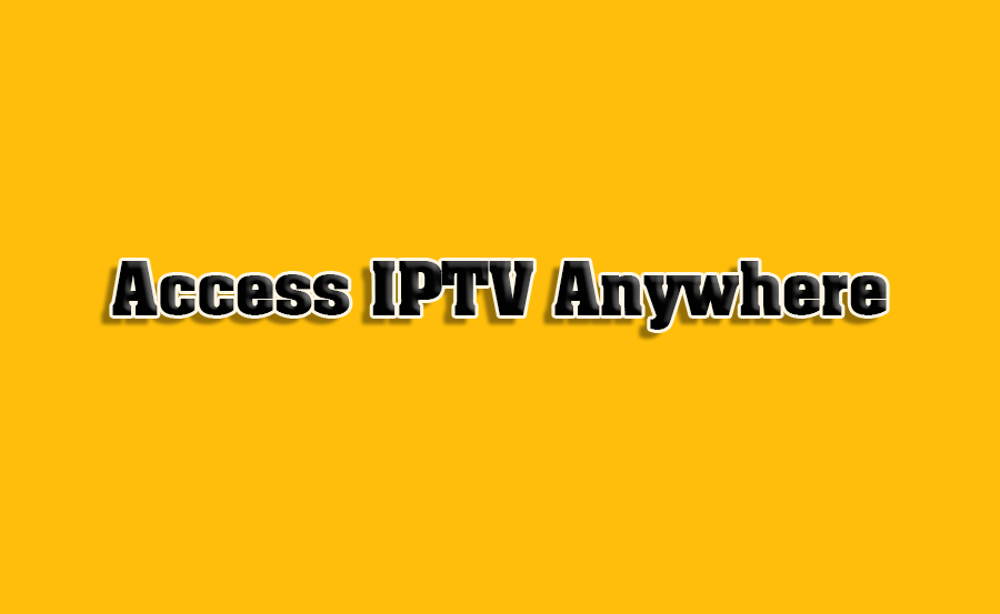 How to Access IPTV Content from Rural Areas